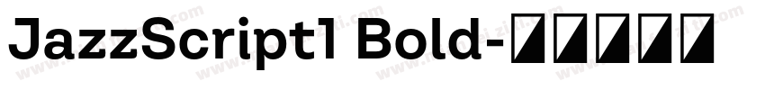 JazzScript1 Bold字体转换